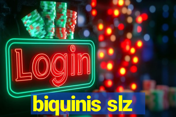 biquinis slz